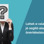 Jó segítő alacsony önértékelés 3